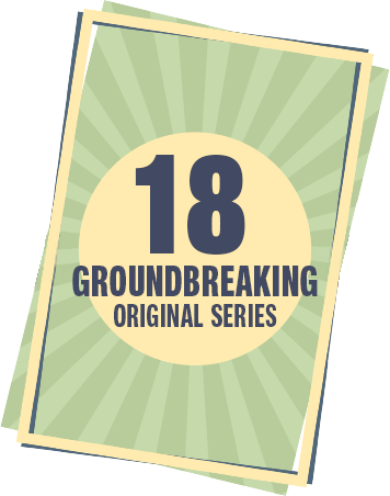 18 Groundbreaking Original Series